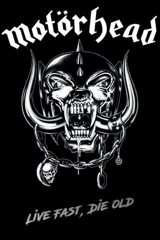 Motörhead - Live Fast, Die Old poster
