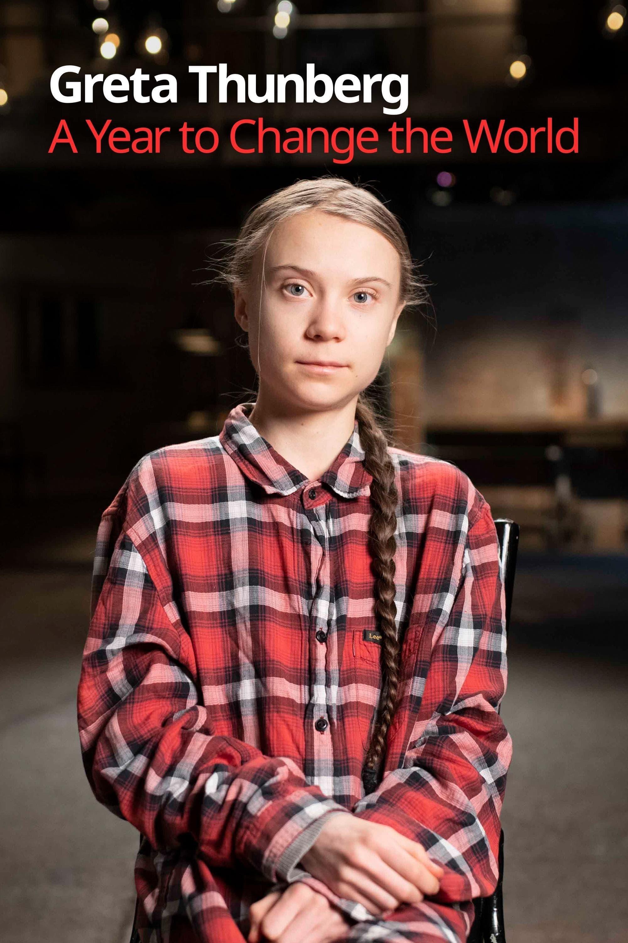 Greta Thunberg: A Year to Change the World poster