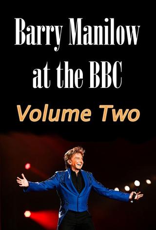 Barry Manilow at the BBC: Volume Two poster