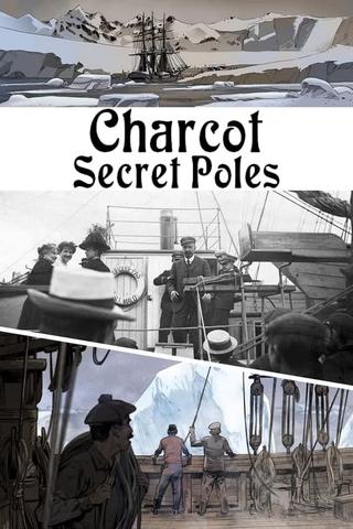 Charcot: Secret Poles poster