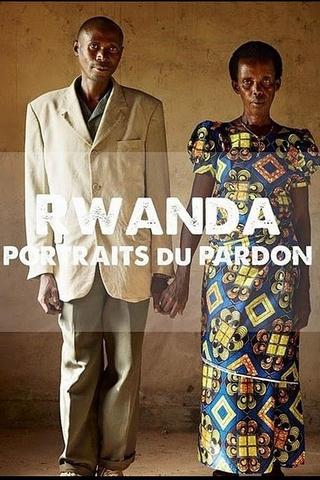 Rwanda, portraits du pardon poster