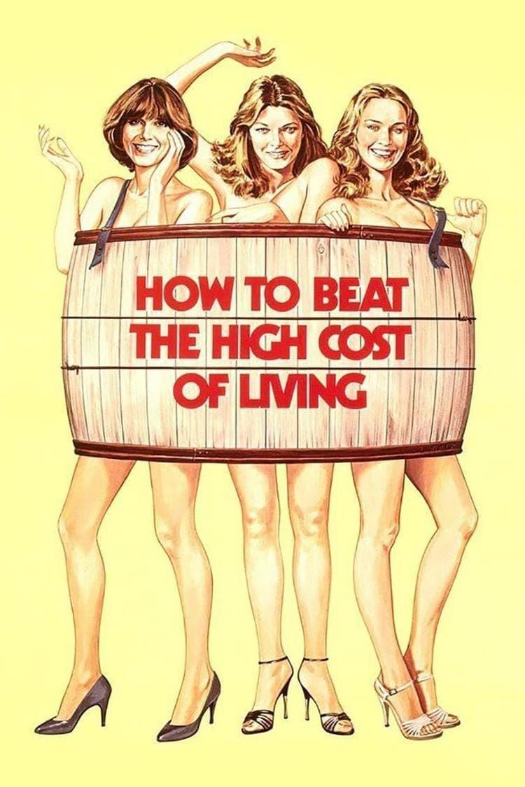 How to Beat the High Cost of Living poster