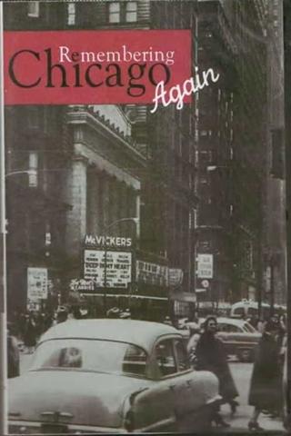 Remembering Chicago Again poster