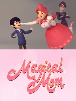 Magical Mom poster