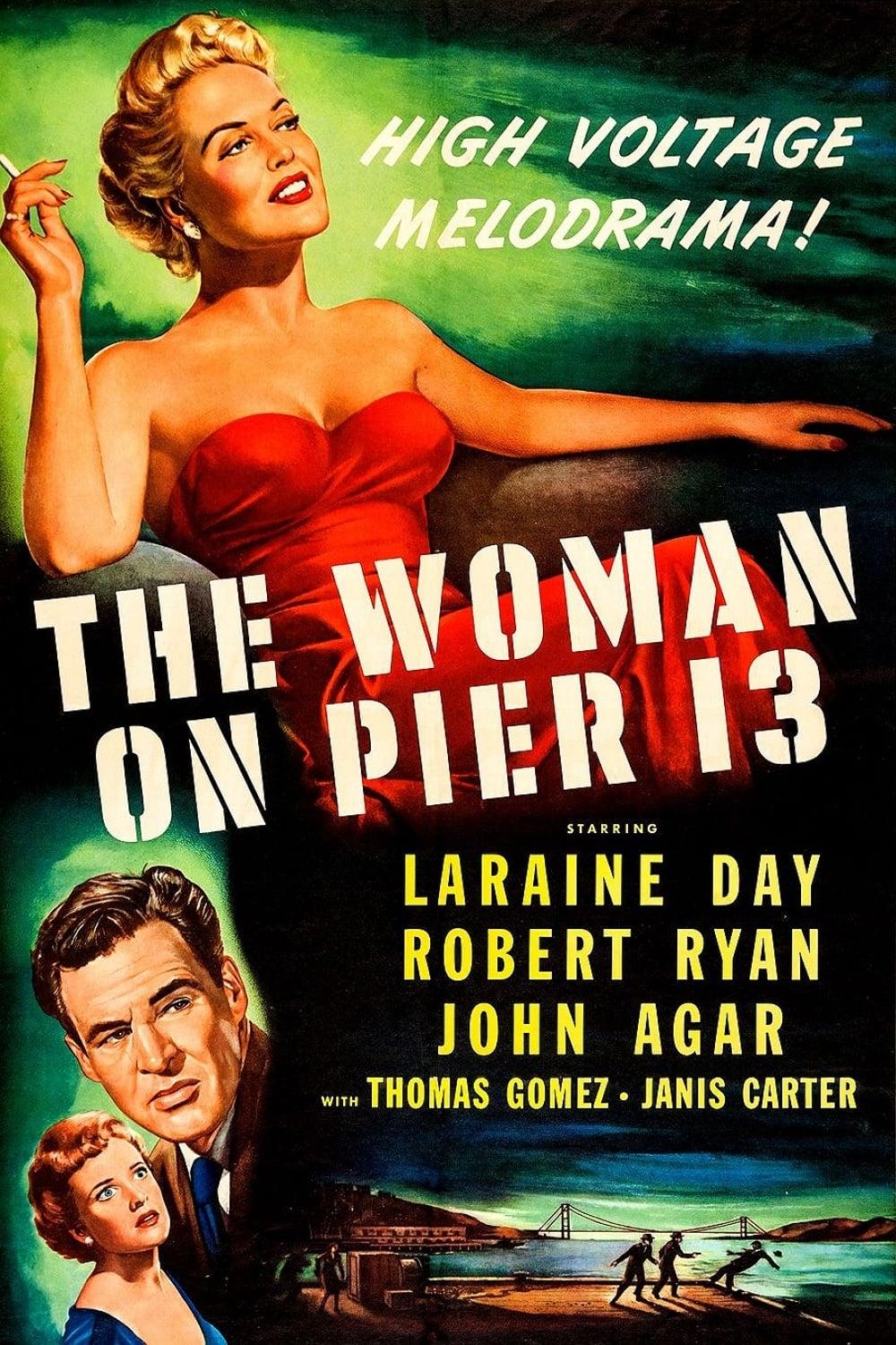 The Woman on Pier 13 poster