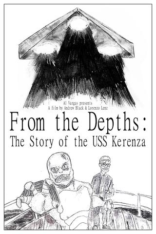 From the Depths: The Story of the USS Kerenza poster