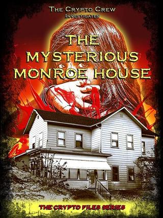 The Msterious Monroe House poster