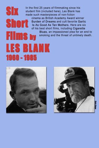 Six Short Films of Les Blank (1960-1985) poster