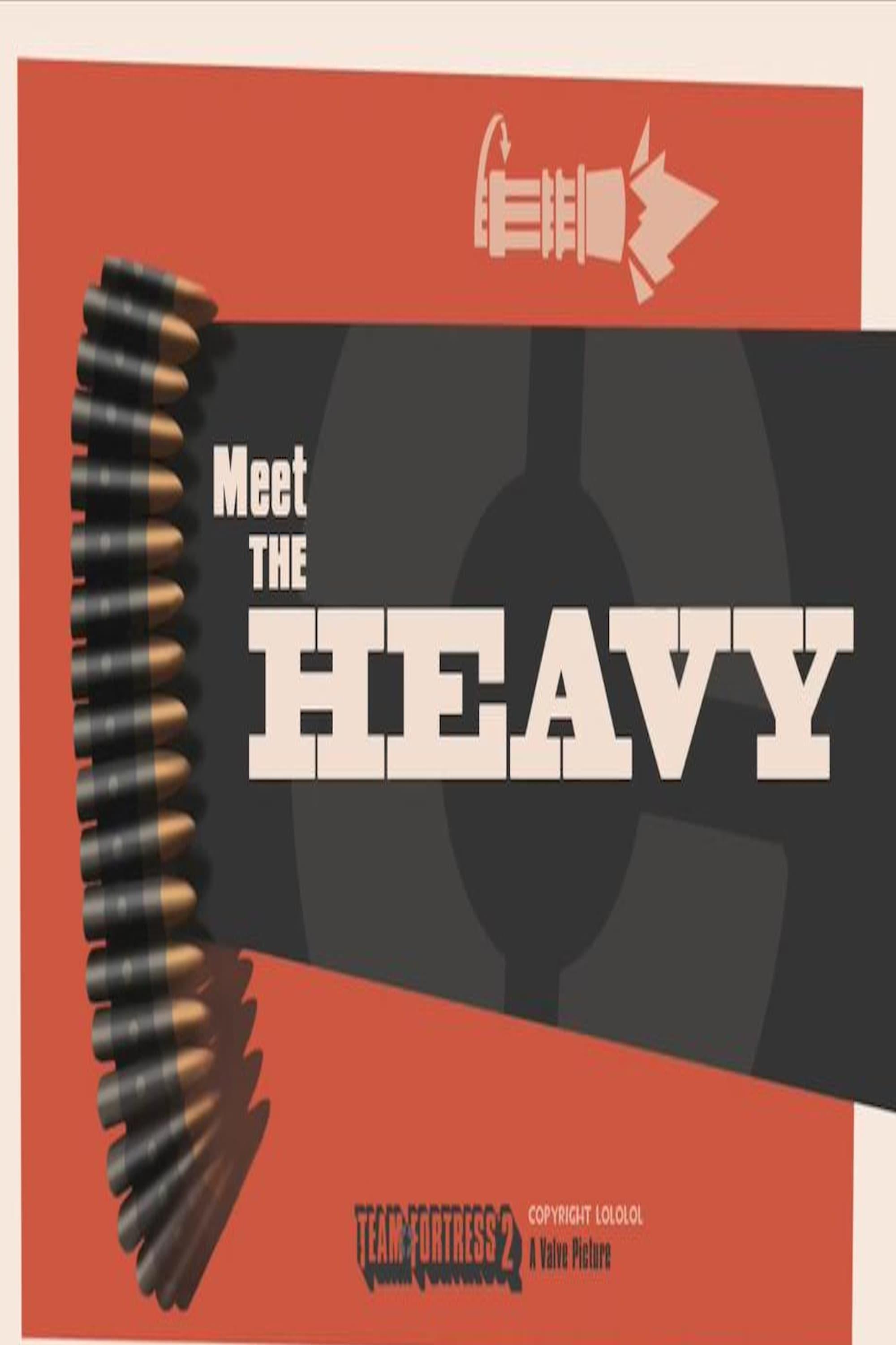 Meet the Heavy poster