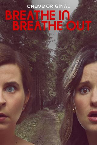 Breathe In Breathe Out poster