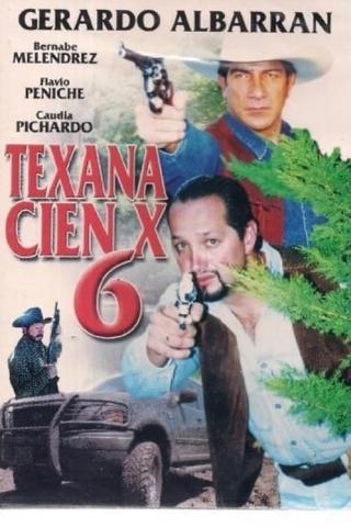 Texana cien X #6 poster