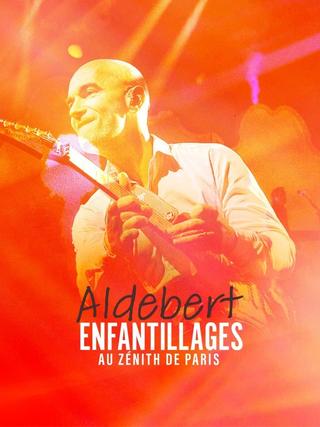 Aldebert - enfantillages au Zénith de Paris poster