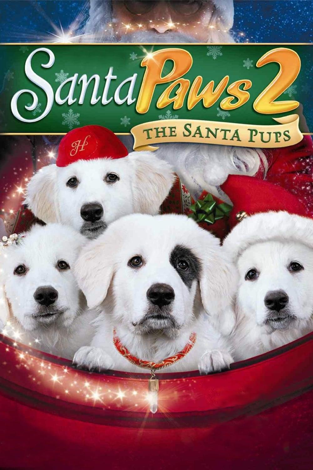 Santa Paws 2: The Santa Pups poster