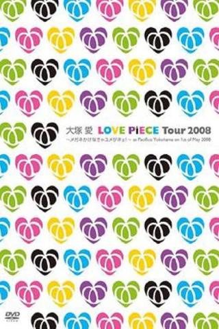 LOVE PiECE Tour 2008 - Megane Kakenakya Yume ga Nee! - at Pacifico Yokohama on 1st of May 2008 poster