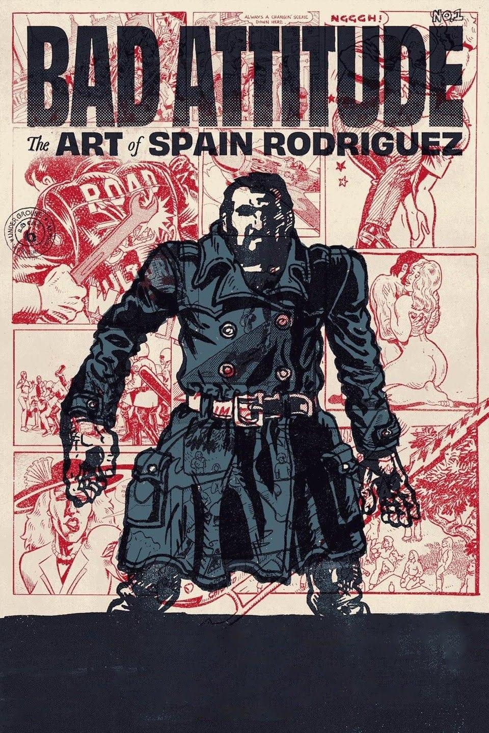 Bad Attitude: The Art of Spain Rodriguez poster