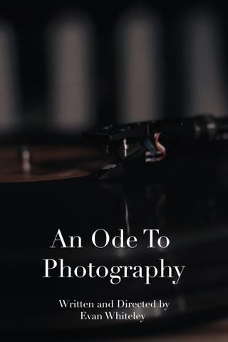 An Ode To Photography poster