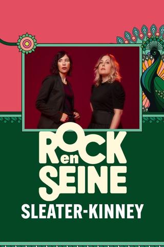 Sleater-Kinney - Rock en Seine 2024 poster