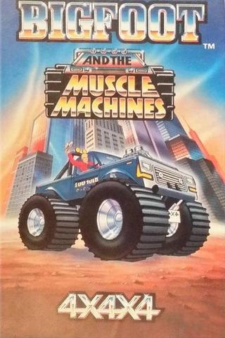 Bigfoot and the Muscle Machines poster