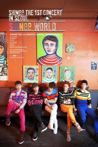 SHINee THE 1ST CONCERT "SHINee WORLD" poster