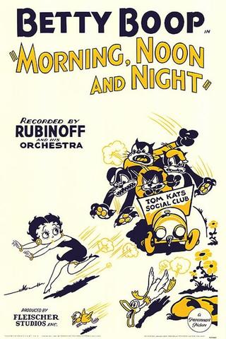 Morning, Noon and Night poster