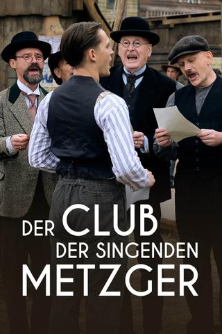 Der Club der singenden Metzger poster