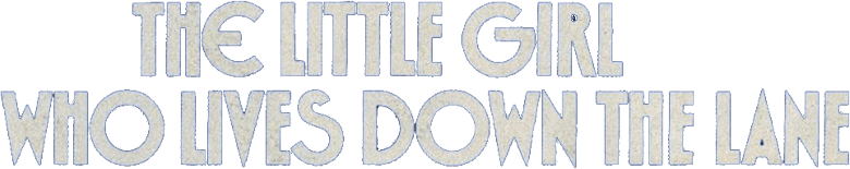 The Little Girl Who Lives Down the Lane logo