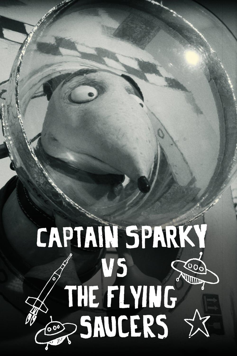 Captain Sparky vs. The Flying Saucers poster