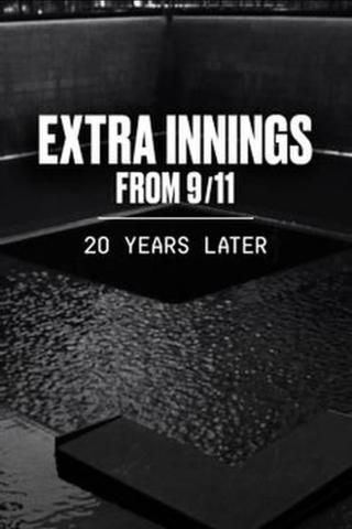 Extra Innings from 9/11: 20 Years Later poster