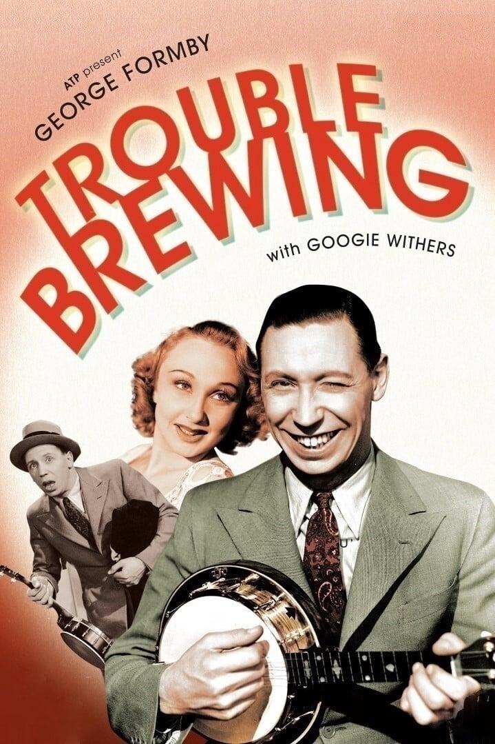 Trouble Brewing poster