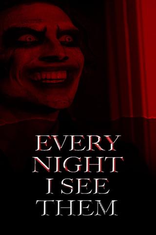 Every Night I See Them poster