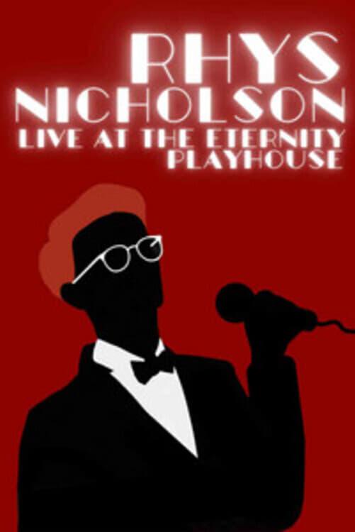 Rhys Nicholson - Live at The Eternity Playhouse poster