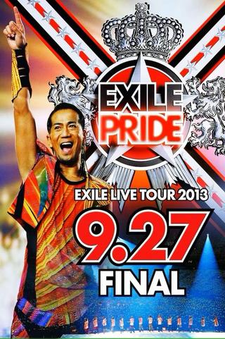 EXILE LIVE TOUR 2013 “EXILE PRIDE” poster
