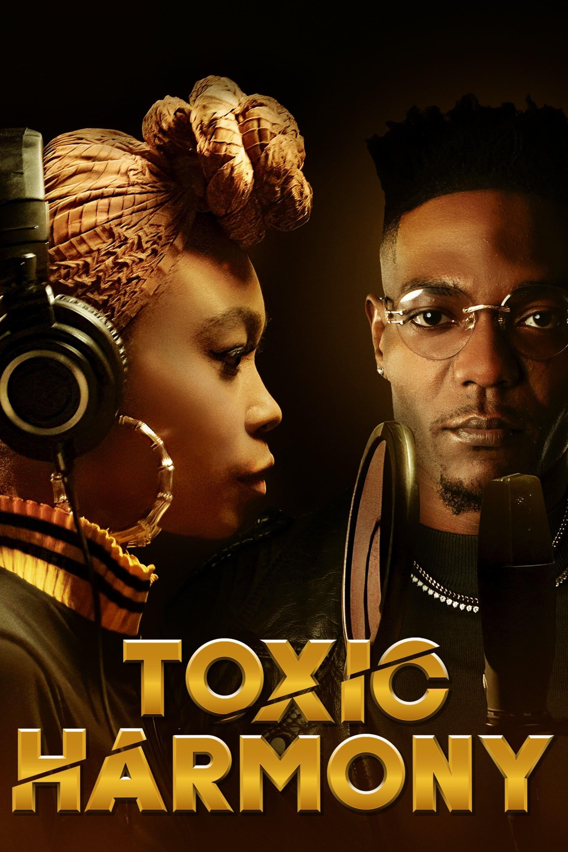 Toxic Harmony poster