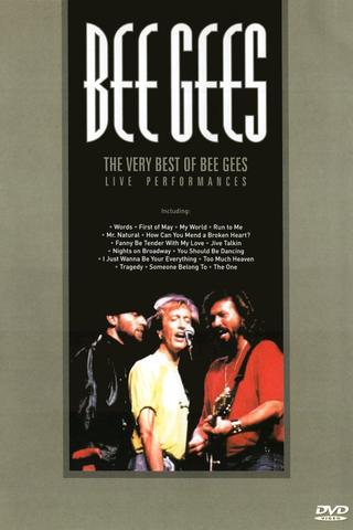 Bee Gees: The Very Best of Bee Gees - Live Performances poster