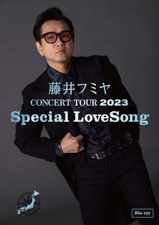 藤井フミヤ CONCERT TOUR 2023 Special LoveSong poster