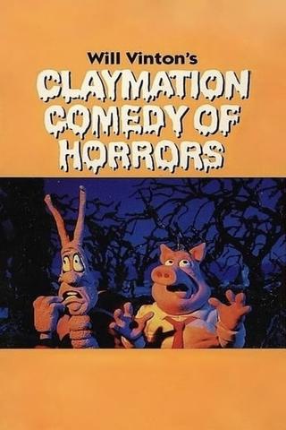 Will Vinton's Claymation Comedy of Horrors poster