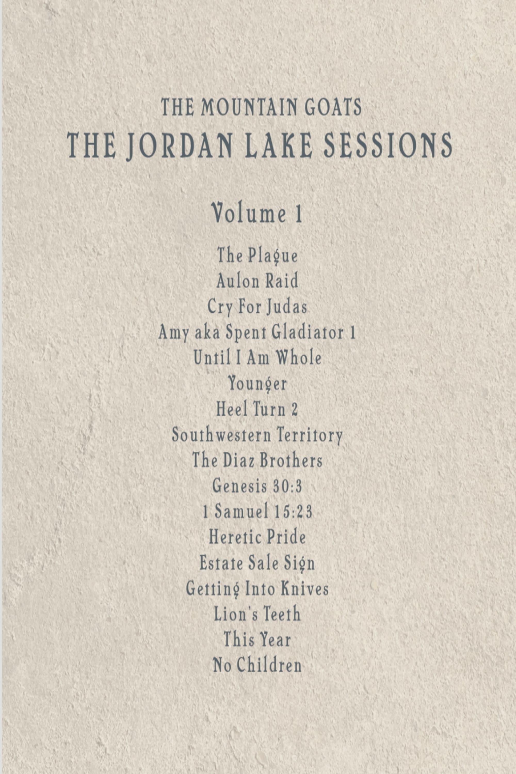 the Mountain Goats: the Jordan Lake Sessions (Volume 1) poster