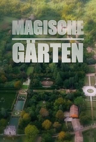 Magische Gärten poster