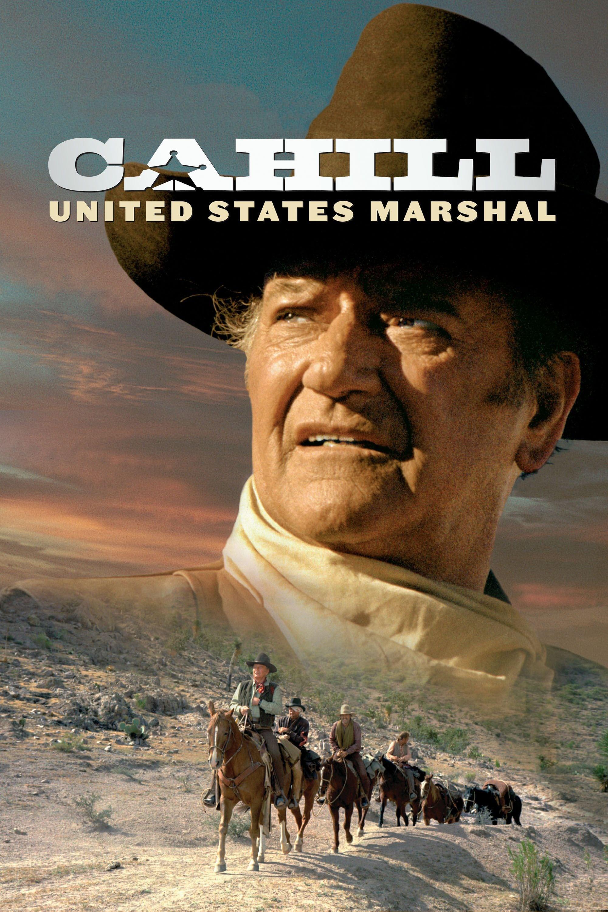 Cahill: United States Marshal poster