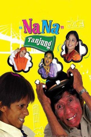 Nana Tanjung poster