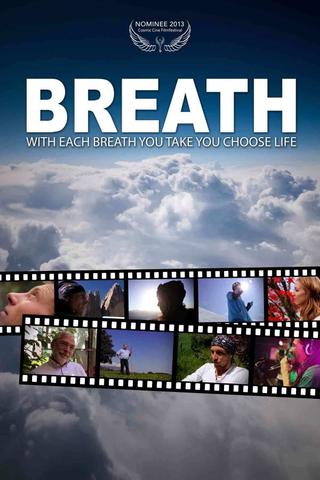 Breath - with each breath you take you choose life poster