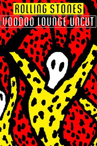 The Rolling Stones - Voodoo Lounge Uncut poster