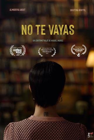 No te vayas poster