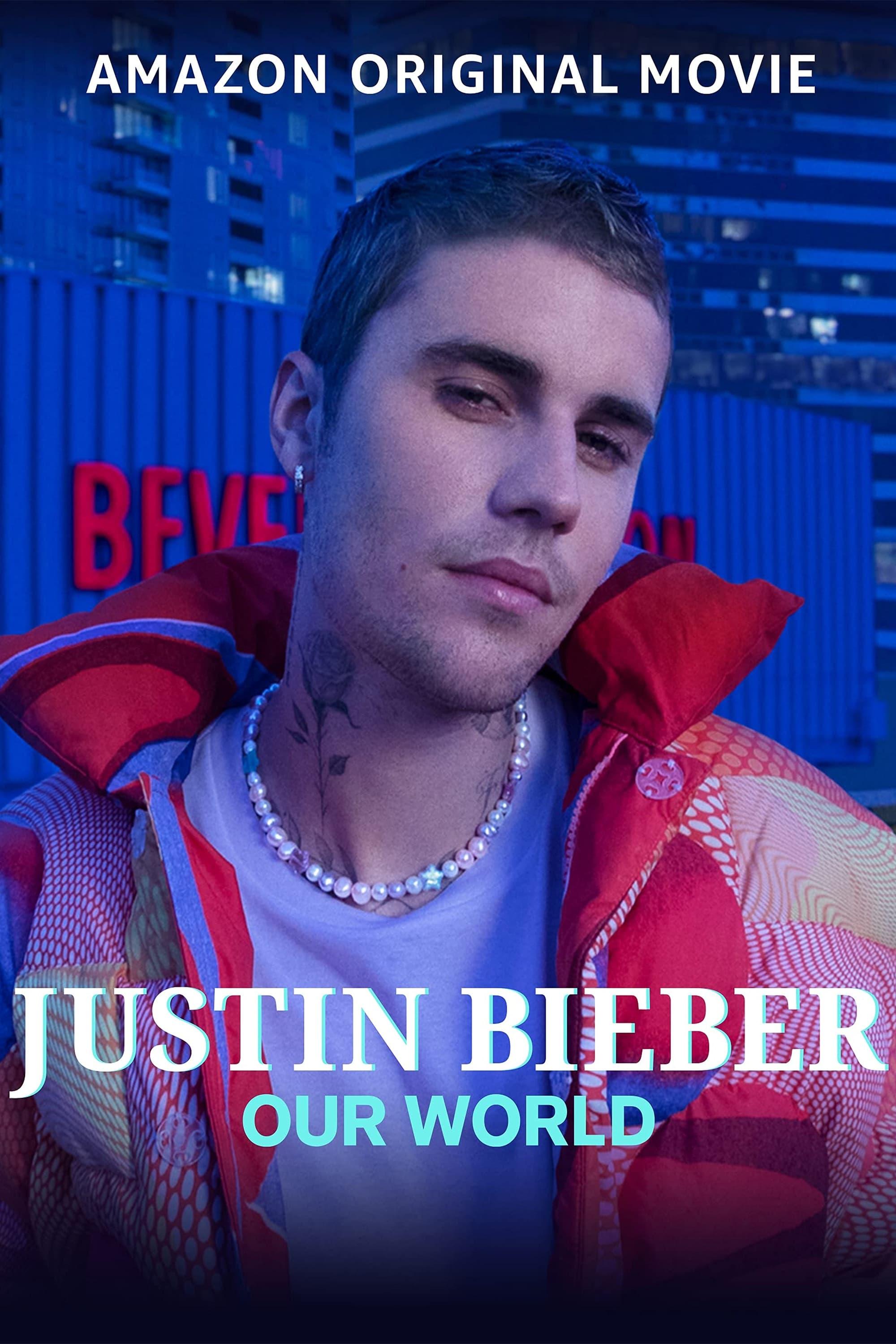 Justin Bieber: Our World poster