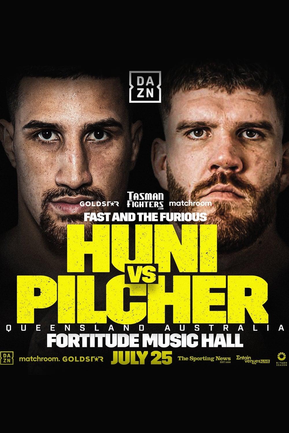 Justis Huni vs. Troy Pilcher poster