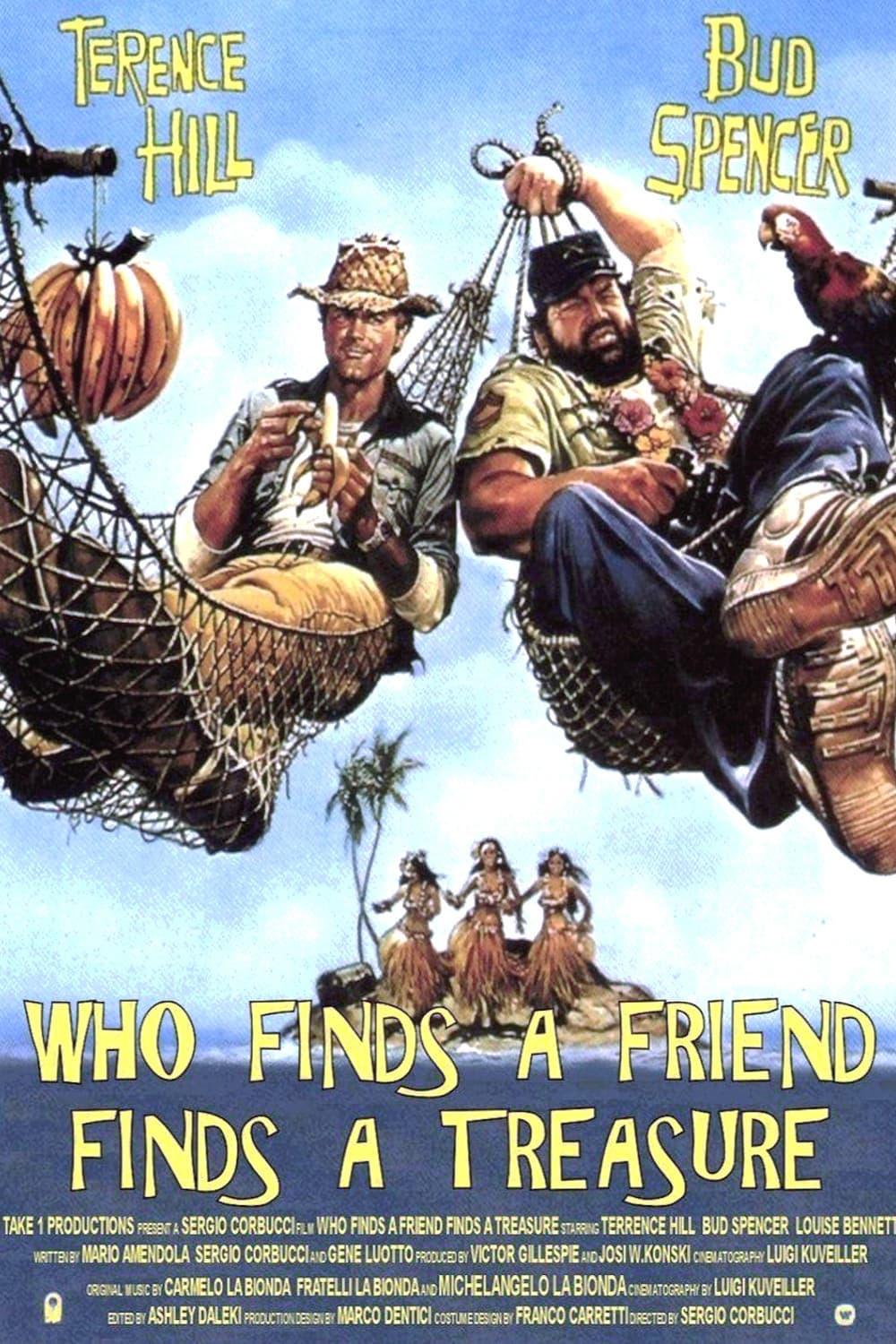 Who Finds a Friend Finds a Treasure poster