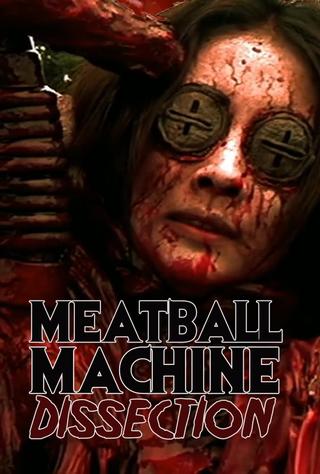 Meatball Machine : Dissection poster