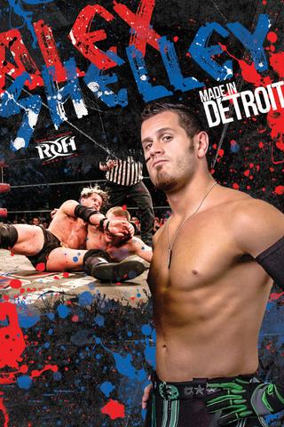 Alex Shelley: Made in Detroit poster