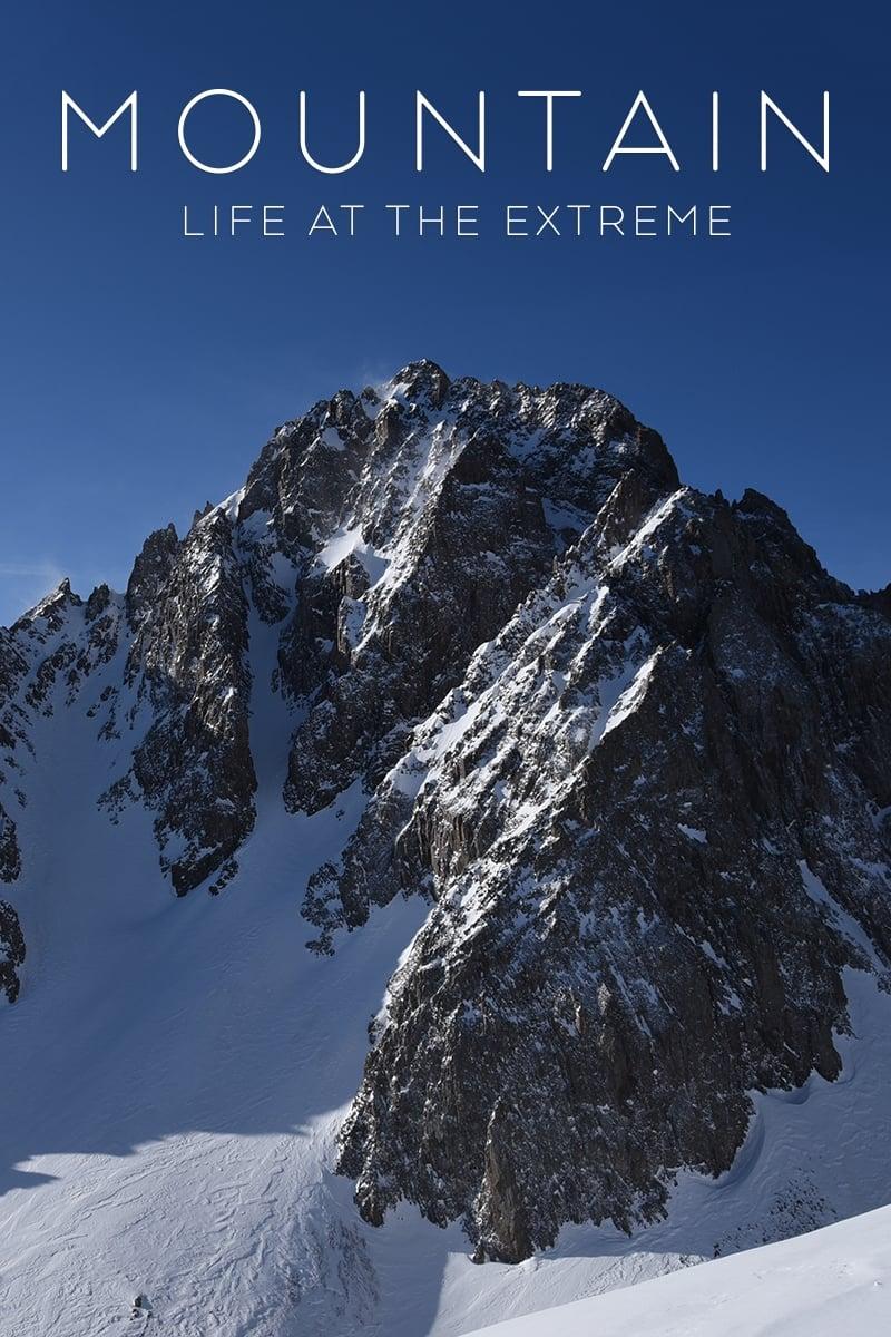 Mountain: Life at the Extreme poster