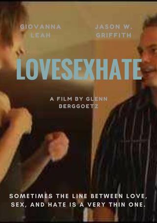 LoveSexHate poster